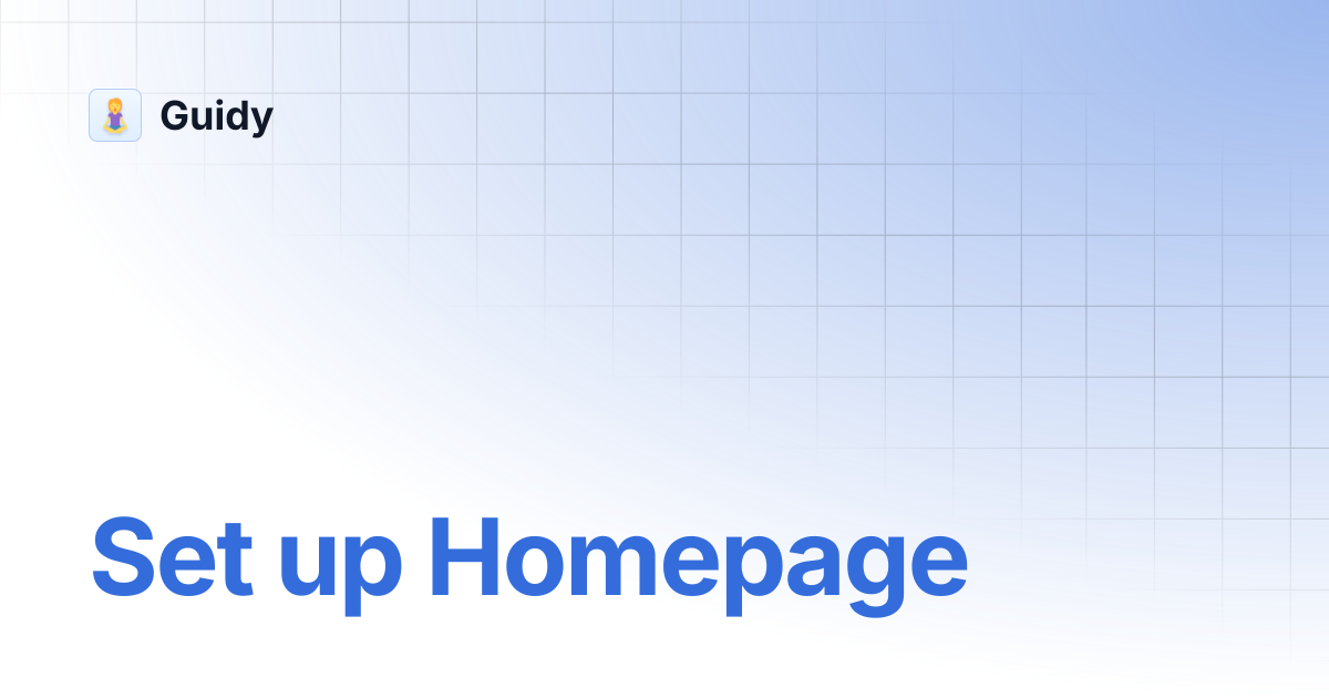 Set up Homepage | Guidy
