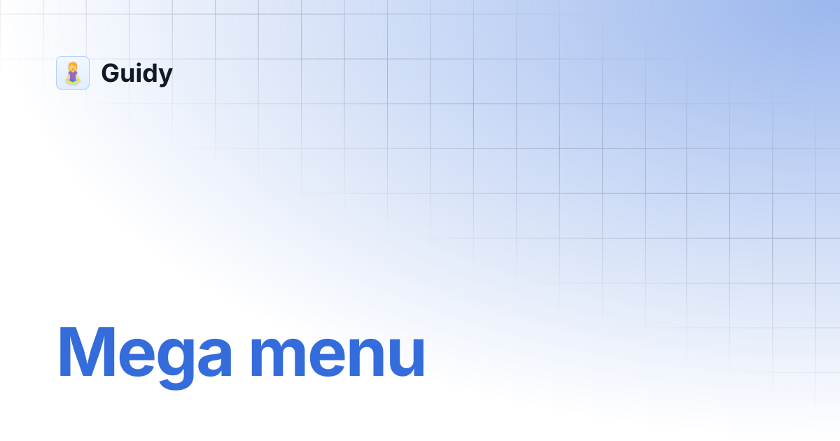 Mega menu | Guidy