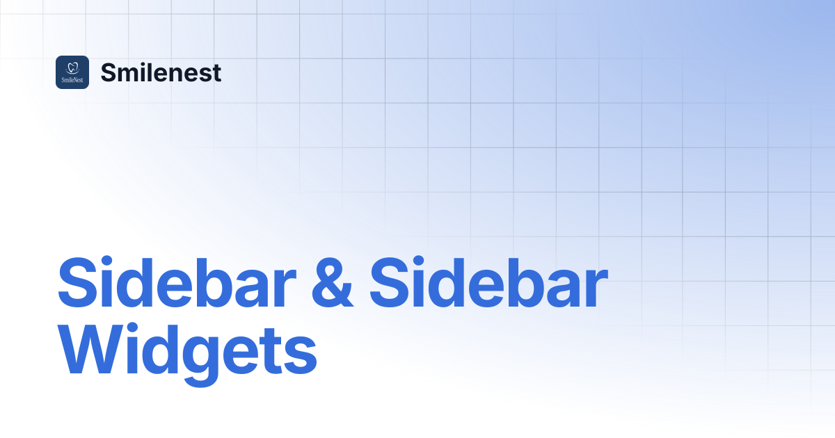 Sidebar & Sidebar Widgets | Smilenest